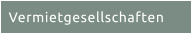 Vermietgesellschaften