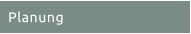 Planung
