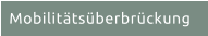 Mobilitätsüberbrückung